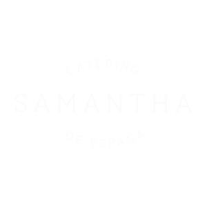 SAMANTHA DE ESPAÑA CATERING - milla de oro - Madrid - La Moraleja